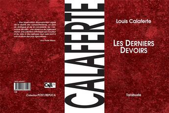 Couverture du livre « Les derniers devoirs » de Louis Calaferte aux éditions Tarabuste