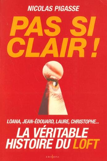 Couverture du livre « Pas Si Clair Loana » de N Pigasse aux éditions Calmann-levy