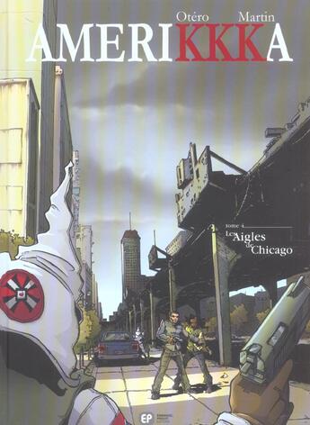 Couverture du livre « Amerikkka t.4 ; les aigles de Chicago » de Roger Martin et Nicolas Otero aux éditions Paquet