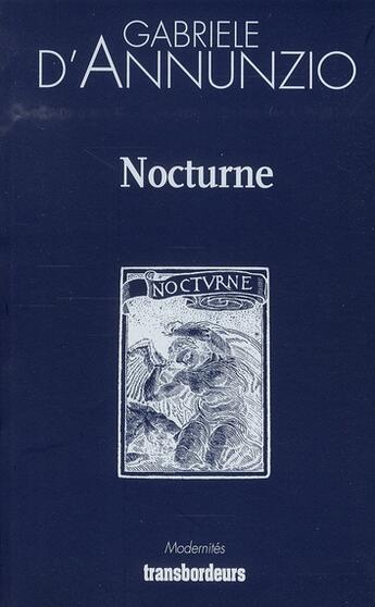 Couverture du livre « Nocturne » de D'Annunzio Gabriele aux éditions Transbordeurs