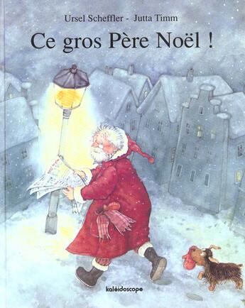 Couverture du livre « Ce gros pere noel » de Timm Jutta aux éditions Kaleidoscope