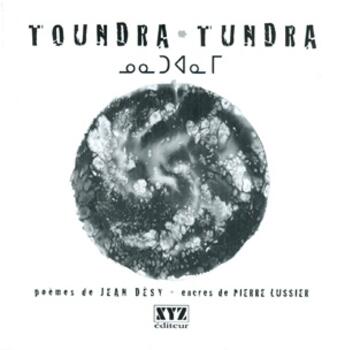 Couverture du livre « Toundra = tundra » de Jean Desy aux éditions Xyz