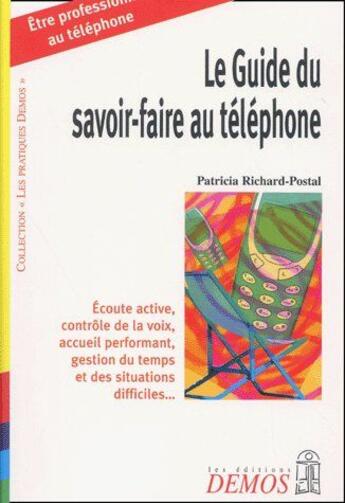 Couverture du livre « Guide Du Savoir-Faire Au Telephone » de Richard P aux éditions Demos