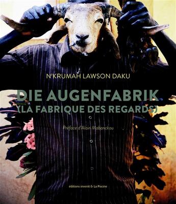 Couverture du livre « Die augenfabrik, la fabrique des regards » de  aux éditions Invenit