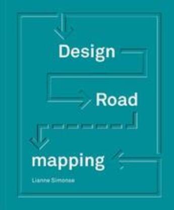 Couverture du livre « Design roadmapping » de Simonse Lianne aux éditions Bis Publishers