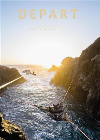 Couverture du livre « Depart a photographic travel & adventure guide » de Brothers Sizoo aux éditions Lannoo