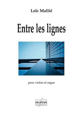 Couverture du livre « Entre les lignes » de Mallie Lo C aux éditions Delatour