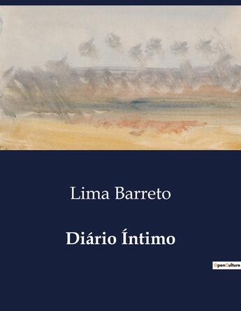 Couverture du livre « Diario Íntimo » de Lima Barreto aux éditions Culturea