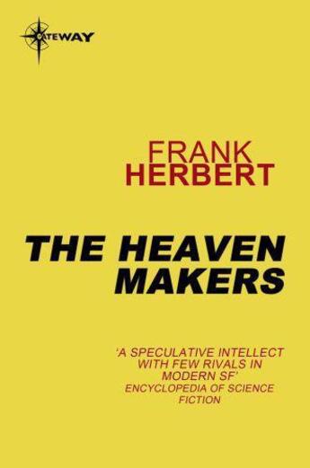 Couverture du livre « The Heaven Makers » de Frank Herbert aux éditions Orion Digital