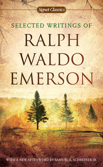 Couverture du livre « Selected Writings of Ralph Waldo Emerson » de Ralph Waldo Emerson aux éditions Penguin Group Us