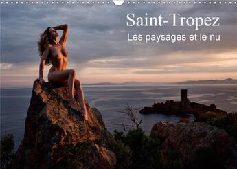 Couverture du livre « Saint tropez les paysages et le nu calendrier mural 2020 din a3 horizontal - photos erotiques au bor » de Zurmuehle Marti aux éditions Calvendo