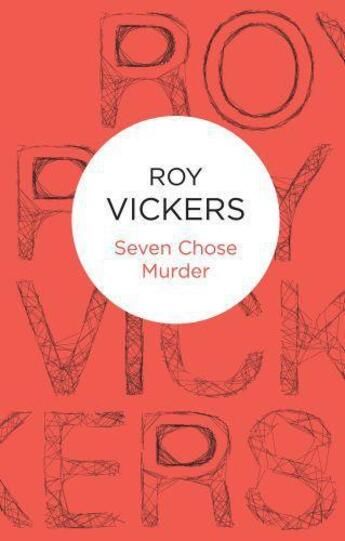 Couverture du livre « Seven Chose Murder » de Vickers Roy aux éditions Macmillan Bello Digital