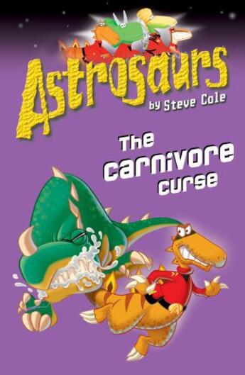 Couverture du livre « Astrosaurs 14: The Carnivore Curse » de Steve Cole aux éditions Rhcb Digital
