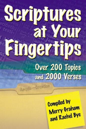 Couverture du livre « Scriptures at Your Fingertips » de Bye Rachel aux éditions Howard Books