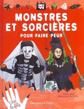 Couverture du livre « Monstres Et Sorcieres Pour Faire Peur » de Marie-Anne Voituriez et Irene Lassus aux éditions Dessain Et Tolra