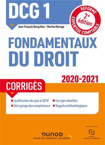 Couverture du livre « DCG 1 ; fondamentaux du droit ; corrigés (édition 2020/2021) » de Jean-Francois Bocquillon et Martine Mariage aux éditions Dunod