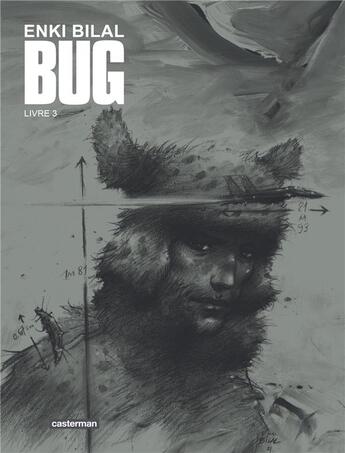 Couverture du livre « Bug Tome 3 » de Enki Bilal aux éditions Casterman