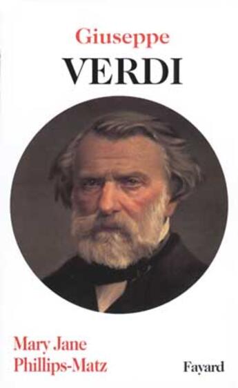 Couverture du livre « Giuseppe verdi » de Phillips-Matz M J. aux éditions Fayard