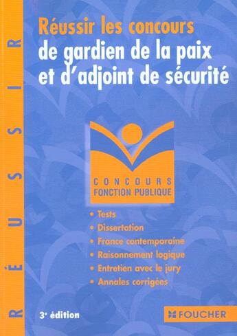 Couverture du livre « Reussir Le Concours De Gardien De La Paix Et D'Adjoint De Securite » de Fontaine et Kermarec et Brighelli et Boisson aux éditions Foucher