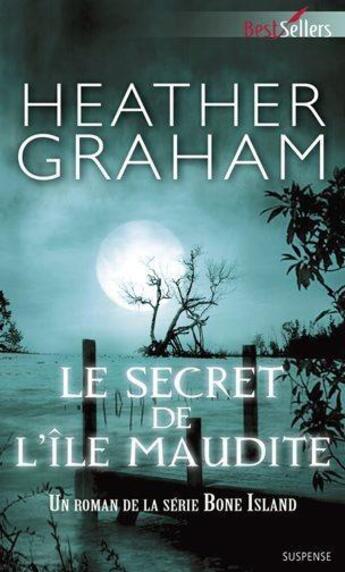 Couverture du livre « Le secret de l'île maudite » de Heather Graham aux éditions Harlequin