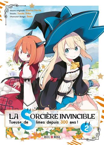 Couverture du livre « La sorcière invincible Tome 2 » de Kisetsu Morita et Yusuke Shiba aux éditions Soleil