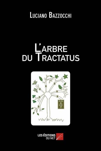 Couverture du livre « L'arbre du Tractatus » de Luciano Bazzocchi aux éditions Editions Du Net