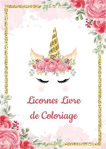 Couverture du livre « Licornes livre de coloriage pour enfants il s agit d un livre de coloriage avec » de Buze Yuni aux éditions Books On Demand