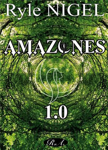 Couverture du livre « Amazones 1.0 » de Ryle Nigel aux éditions Books On Demand