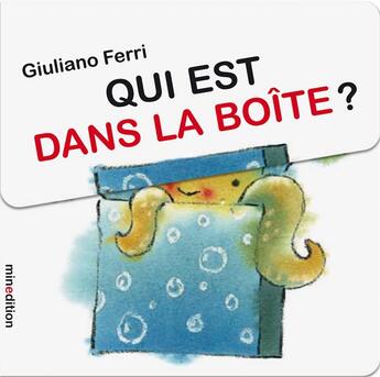 Couverture du livre « Qui est dans la boîte? » de Guiliano Ferri aux éditions Mineditions