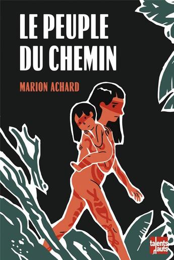 Couverture du livre « Le peuple du chemin » de Marion Achard aux éditions Talents Hauts