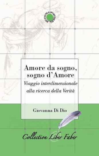 Couverture du livre « Amore da sogno, sogno d'amore » de Giovanna Di Dio aux éditions Liber Faber