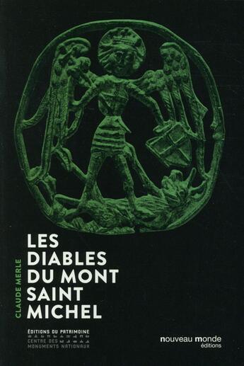 Couverture du livre « Les diables du Mont Saint-Michel » de Claude Merle aux éditions Nouveau Monde