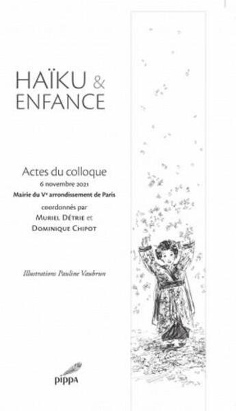 Couverture du livre « Haïku & enfance » de Pauline Vaubrun aux éditions Pippa