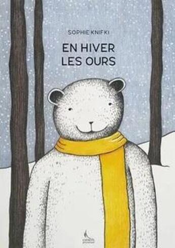 Couverture du livre « En hiver les ours » de Knifki Sophie aux éditions Gypaete