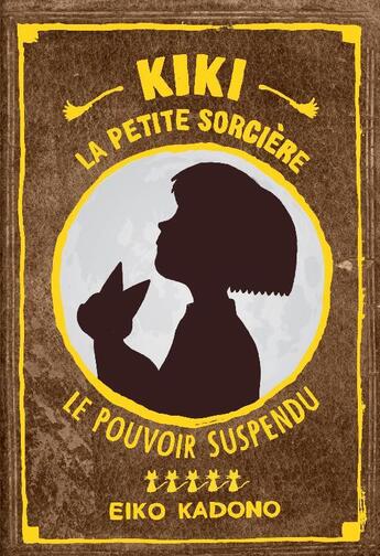 Couverture du livre « Kiki la petite sorcière t.5 ; le pouvori suspendu » de Eiko Kadono aux éditions Ynnis