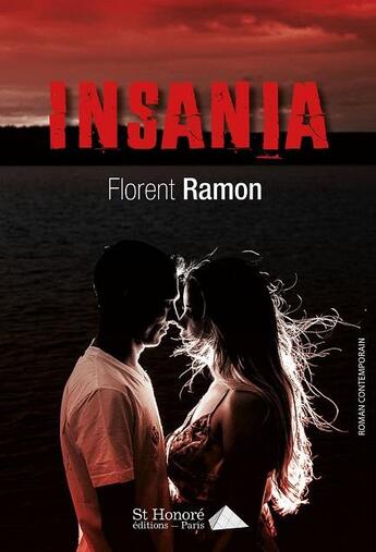 Couverture du livre « Insania » de Ramon Florent aux éditions Saint Honore Editions