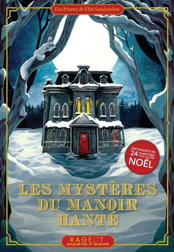 Couverture du livre « Les mystères du manoir hanté » de Eva Frantz et Elin Sandstrom aux éditions Rageot