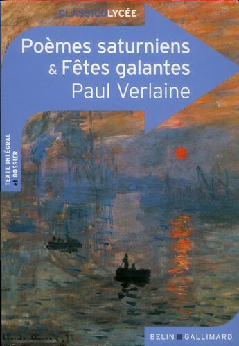 Couverture du livre « Poèmes saturniens ; fêtes galantes » de Paul Verlaine aux éditions Belin Education