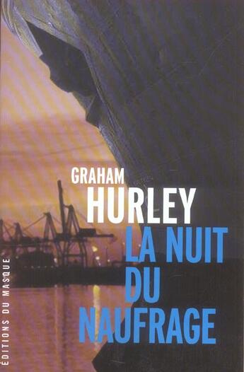 Couverture du livre « La nuit du naufrage » de Hurley-G aux éditions Editions Du Masque