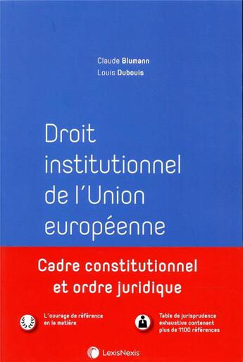 Couverture du livre « Droit institutionnel de l'union européenne (7e édition) » de Louis Dubouis et Claude Blumann aux éditions Lexisnexis