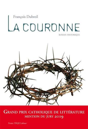 Couverture du livre « La couronne » de Francois Dubreil aux éditions Tequi