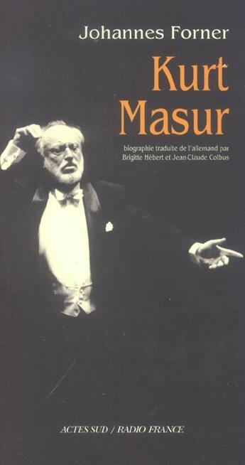 Couverture du livre « Kurt masur » de Forner Johannes aux éditions Actes Sud