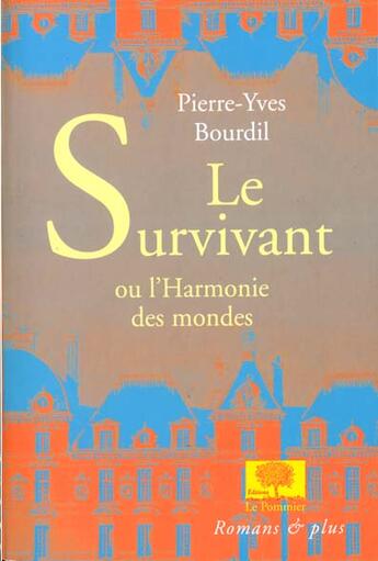 Couverture du livre « Le survivant » de Pierre-Yves Bourdil aux éditions Le Pommier