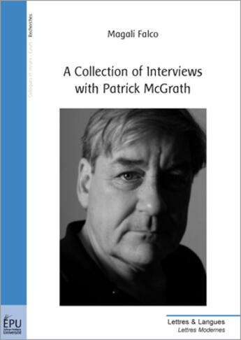 Couverture du livre « A collection of interviews with Patrick McGrath » de Magali Falco aux éditions Publibook