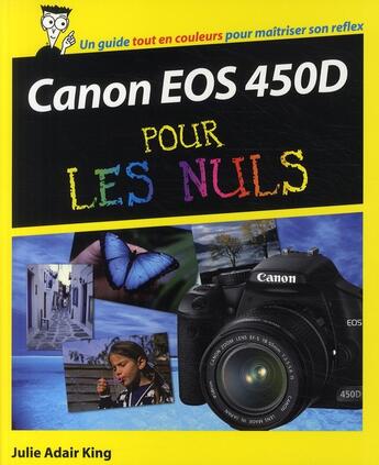 Couverture du livre « Canon eos 450d pour les nuls » de Julie Adair King aux éditions First Interactive