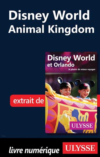 Couverture du livre « Disney World - Animal Kingdom » de  aux éditions Ulysse