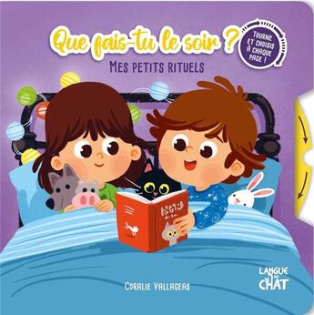 Couverture du livre « Mes petits rituels : que fais-tu le soir ? » de Coralie Vallageas et Lucie Lejeune aux éditions Langue Au Chat