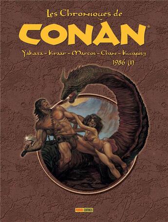 Couverture du livre « Les chroniques de Conan : Intégrale vol.21 : 1986 t.1 » de Pablo Marcos et Don Kraar et Ernie Chan et Gary Kwapisz et Larry Yakata aux éditions Panini