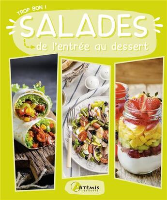 Couverture du livre « Salades, de l'entrée au dessert » de  aux éditions Artemis