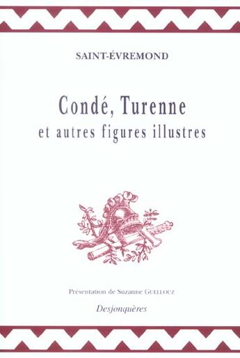 Couverture du livre « Conde, turenne, et autres figures illustres » de Saint-Evremond aux éditions Desjonqueres